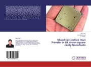 Cover von Mixed Convection Heat Transfer in lid driven square cavity:Nanofluids
