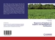 Cover von Response of Soybean to Sulphur and Molybdenum Fertilization