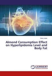 Cover von Almond Consumption Effect on Hyperlipidemia Level and Body Fat