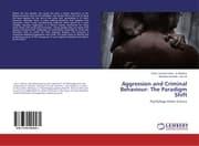 Cover von Aggression and Criminal Behaviour: The Paradigm Shift