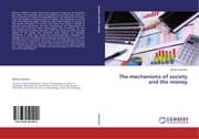 Cover von The mechanisms of society and the money
