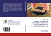 Cover von Design for Yield and Reliability for Nanometer CMOS Digital Circuits
