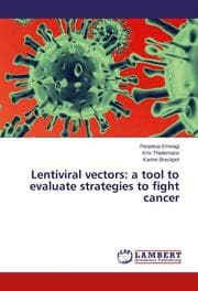 Cover von Lentiviral vectors: a tool to evaluate strategies to fight cancer