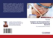 Cover von Isolation & Characterization of Biosurfactant Producing Bacteria