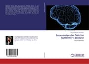Cover von Supramolecular Gels for Alzheimers Disease