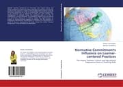 Cover von Normative Commitment's Influence on Learner-centered Practices