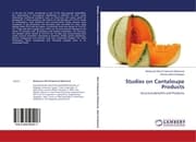 Cover von Studies on Cantaloupe Products