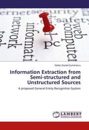 Cover von Information Extraction from Semi-structured and Unstructured Sources