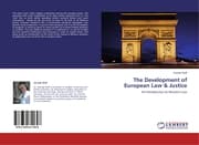 Cover von The Development of European Law & Justice
