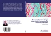 Cover von Towards Constructing a New Model for Reporting Intellectual Capital