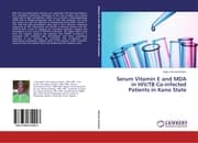 Cover von Serum Vitamin E and MDA in HIV/TB Co-infected Patients in Kano State