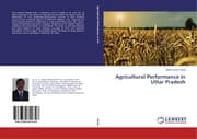 Cover von Agricultural Performance in Uttar Pradesh