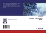 Cover von Lambent Essays on Life Book 1