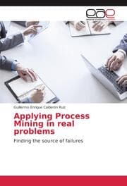 Cover von Applying Process Mining in real problems