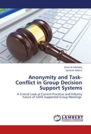 Cover von Anonymity and Task-Conflict in Group Decision Support Systems