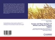 Cover von Survey and Race Analysis of Wheat Leaf Rust in Tigray Region
