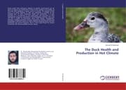 Cover von The Duck Health and Production in Hot Climate