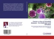 Cover von Cancer a class of dreaded diseases - its challenges and remedies