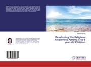 Cover von Developing the Religious Awareness Among 5 to 6 year old Children