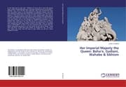 Cover von Her Imperial Majesty the Queen: Bahae, Gadiani, Wahabe & Sikhism