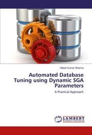 Cover von Automated Database Tuning using Dynamic SGA Parameters