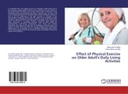Cover von Effect of Physical Exercise on Older Adult's Daily Living Activities