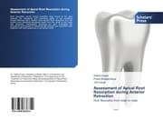 Cover von Assessment of Apical Root Resorption during Anterior Retraction