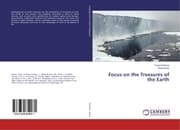 Cover von Focus on the Treasures of the Earth