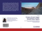 Cover von Analysis of Lead, Copper and Cadmium in Anka, Zamfara State, Nigeria