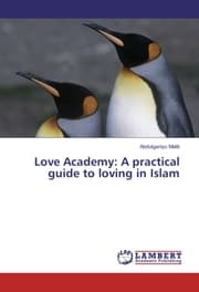Cover von Love Academy: A practical guide to loving in Islam