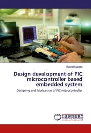 Cover von Design development of PIC microcontroller based embedded system