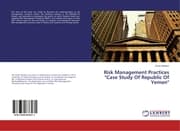 Cover von Risk Management Practices ''Case Study Of Republic Of Yemen''