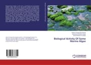 Cover von Biological Activity Of Some Marine Algae