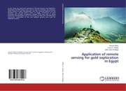 Cover von Application of remote sensing for gold exploration in Egypt