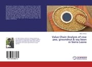 Cover von Value Chain Analysis of cow pea, groundnut & soy bean in Sierra Leone