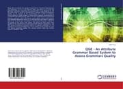 Cover von QGE - An Attribute Grammar Based System to Assess Grammars Quality