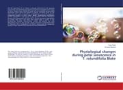 Cover von Physiological changes during petal senescence in T. rotundifolia Blake