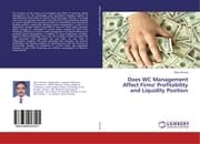 Cover von Does WC Management Affect Firms' Profitability and Liquidity Position