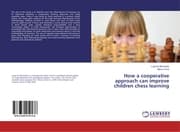 Cover von How a cooperative approach can improve children chess learning