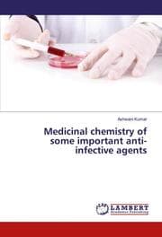 Cover von Medicinal chemistry of some important anti-infective agents