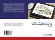Cover von Real Time Analytics for Non Web Based Applications on Cloud