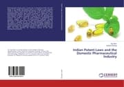 Cover von Indian Patent Laws and the Domestic Pharmaceutical Industry