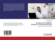 Cover von Analysis and Stability Studies on Veterinary Drugs