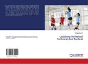 Cover von Coaching Volleyball Technical And Tactical