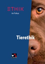 Cover von Ethik im Fokus - Tierethik