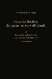 Cover von Praktisches Handbuch der gesamten Schweißtechnik