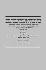 Cover von Gutachten des Reichs-Gesundheitsrats über den Einfluß der Ableitung von Abwässern aus der Chlorkalium- und Sulfatfabrik der Gewerkschaft Rastenberg in Rastenberg i.Thüringen auf die Ilm, Lossa und Saale