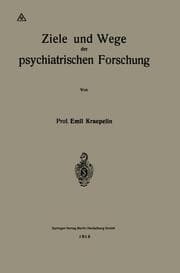 Cover von Ziele und Wege der psychiatrischen Forschung