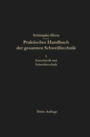 Cover von Praktisches Handbuch der gesamten Schweißtechnik