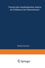 Cover von Versuch einer morphologischen Analyse der Erbfaktoren der Gartenschnecke